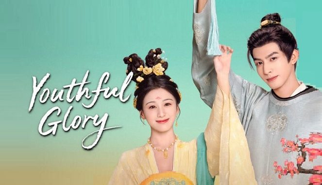 Download Drama China Youthful Glory Subtitle Indonesia